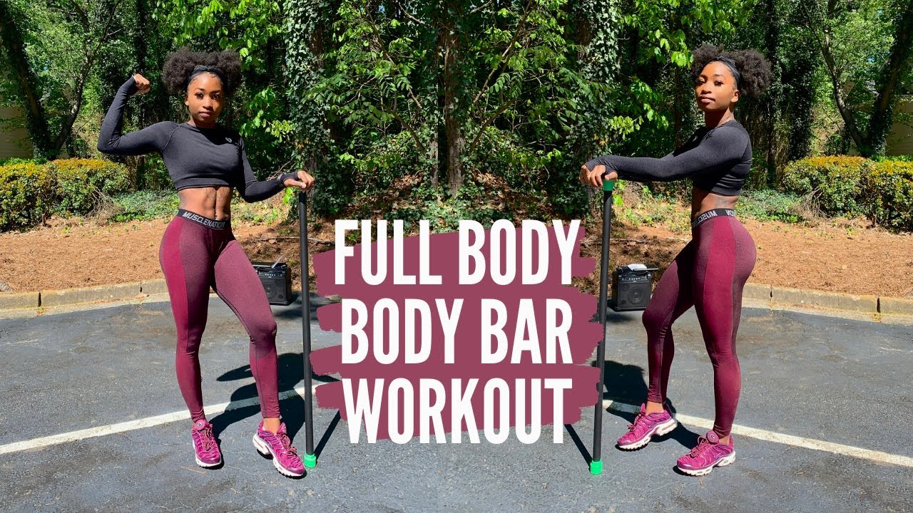 FULL BODY BODY BAR WORKOUT JADORERAYVEN YouTube