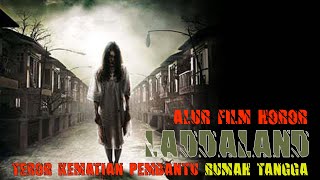 Horrifying Terror After This Woman's Death - LADDALAND 2011 Horror Movie Plot