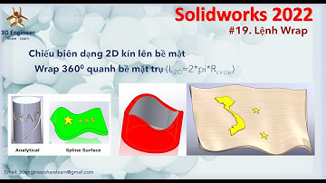 #19 Tự Học Solidworks 2022 - Lệnh Wrap - Tạo chữ nổi, 2D nổi, khắc chữ in nét lên bề mặt bất kỳ