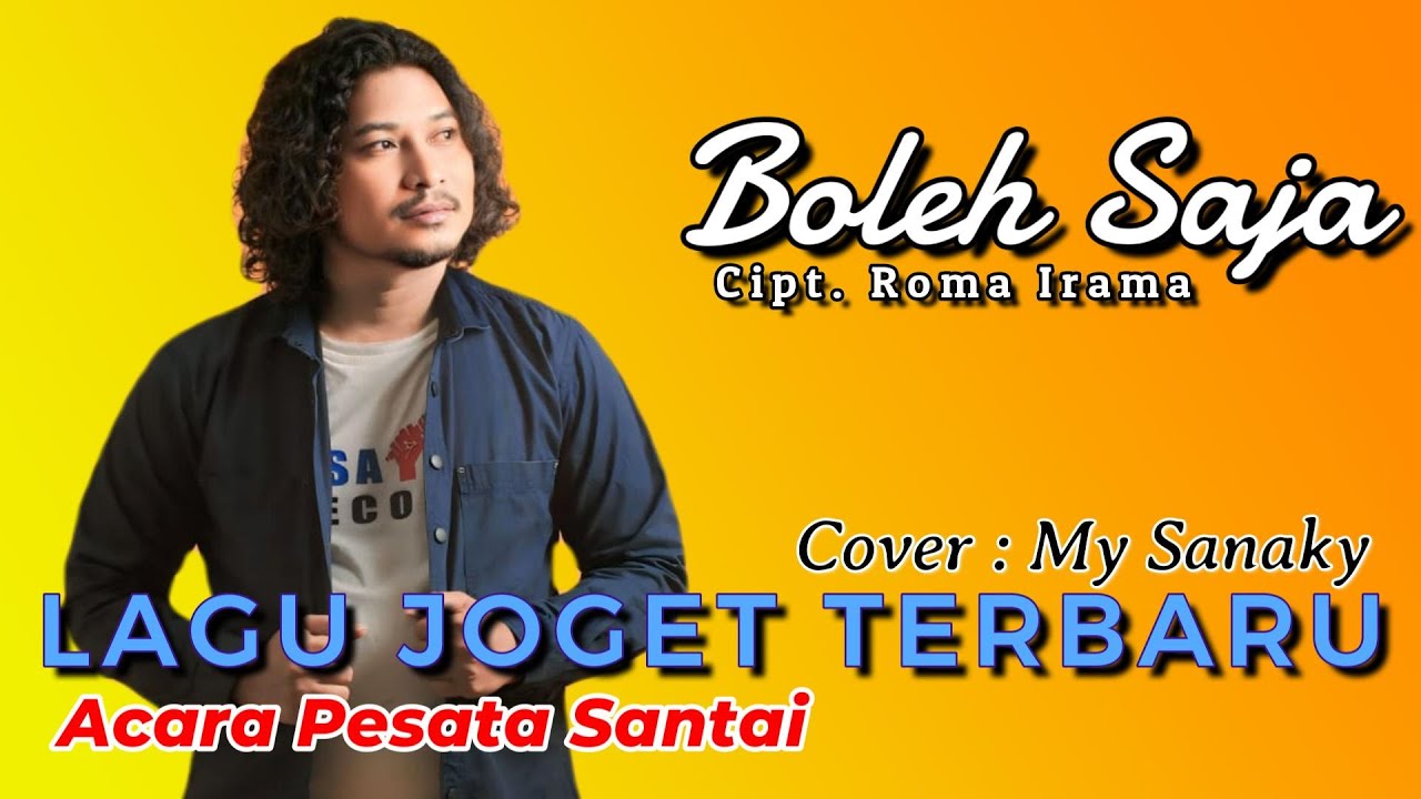 LAGU JOGET TERBARU || BOLEH SAJA Cover MY SANAKY