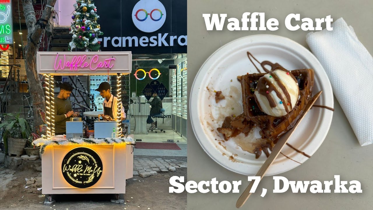 Waffle Cart Ramphal Chowk,Sector 7,Dwarka YouTube