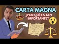 📜 CARTA MAGNA: ¿Cuál es su IMPORTANCIA e INFLUENCIA?【Descubre TODO】