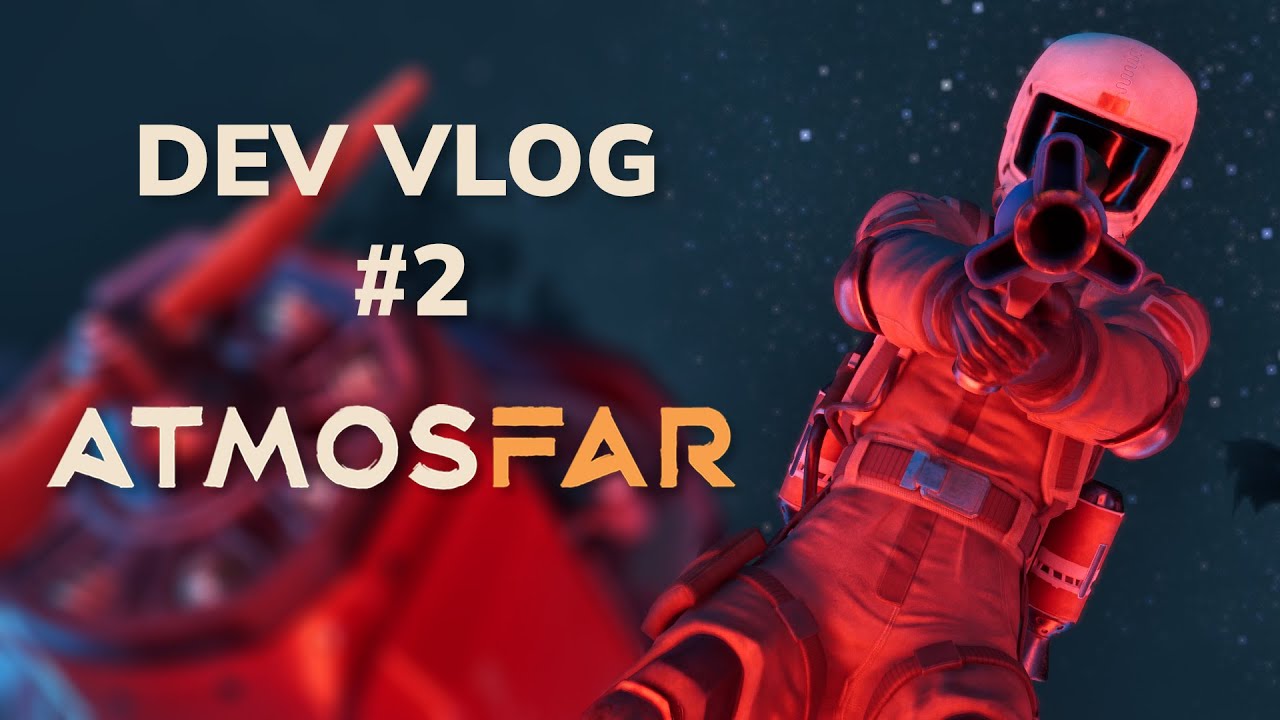 Dev Vlog #2: On a planet, far, far away...