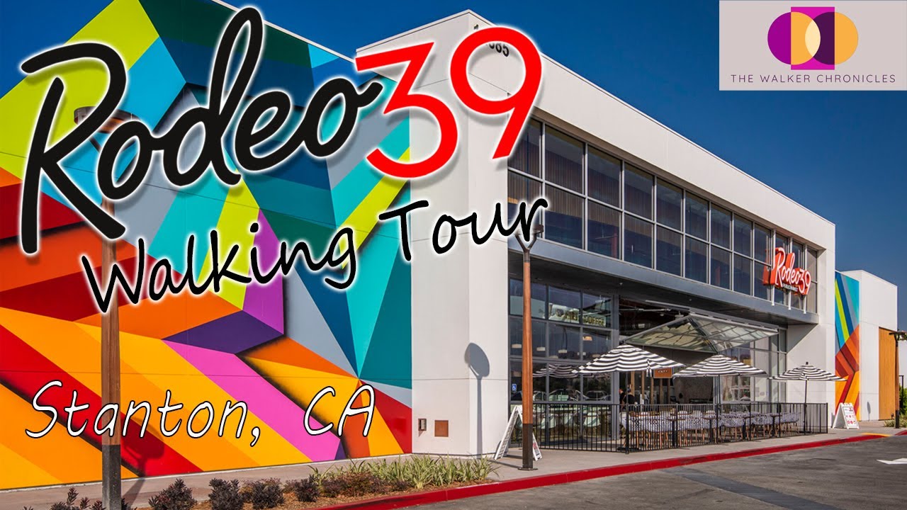 Rodeo 39 Public Market Walking Tour Stanton, CA YouTube