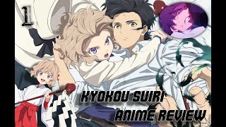 Review & Discussion About: Kyokou Suiri