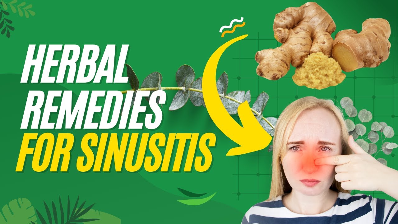 3 Best Herbal Remedies as Treatment for Sinusitis YouTube
