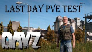 DayZ. Сервер "Last Day PVE TEST" #1