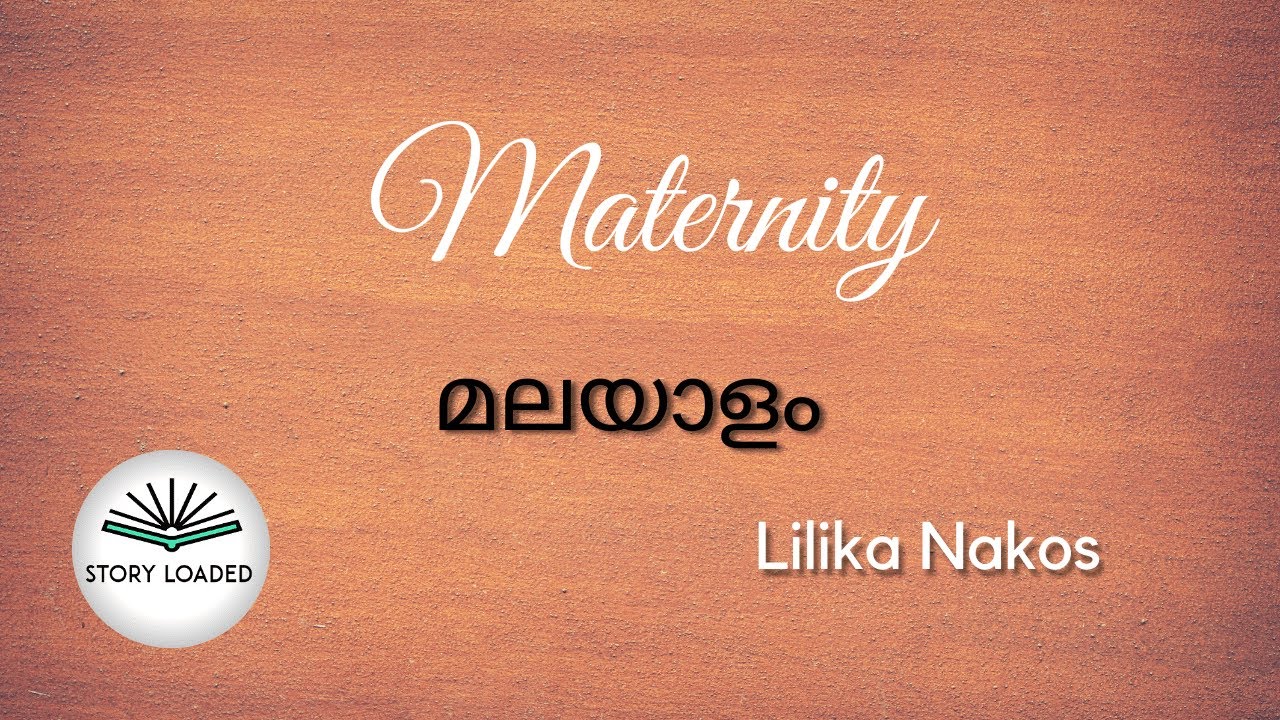 "Maternity" story in Malayalam by Lilika Nakos Stories Malayalam