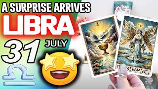 Libra ♎A SURPRISE ARRIVES 💖 horoscope for today JULY 31 2026 ♎ #libra tarot JULY