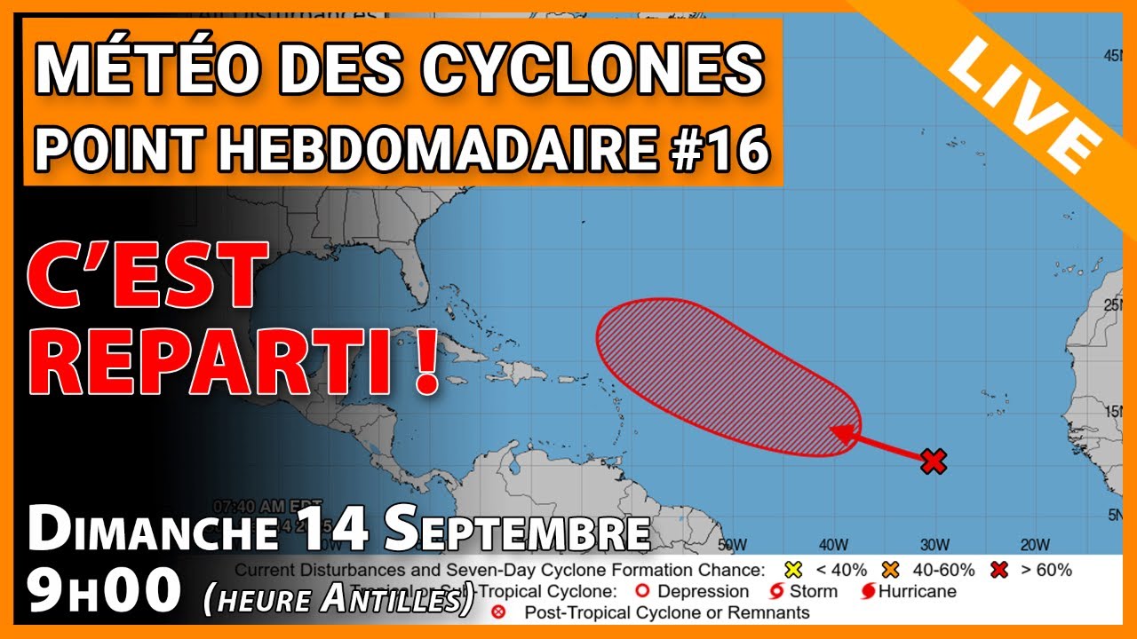 [Live] Météo des cyclones : Point hebdomadaire 16