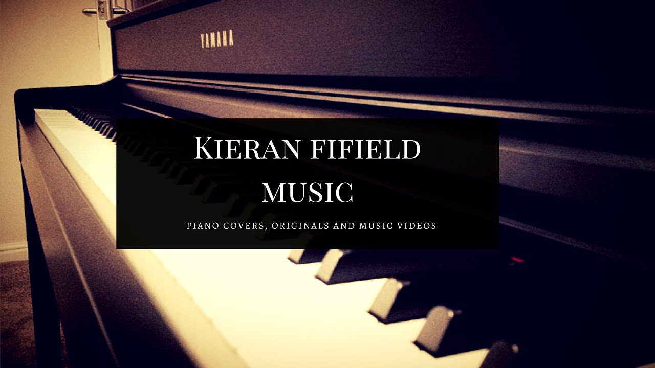 Make You Feel My Love - Adele - Kieran Fifield Music Piano Cover - YouTube