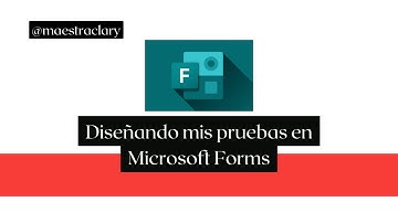 Diseño de pruebas en Microsoft Forms