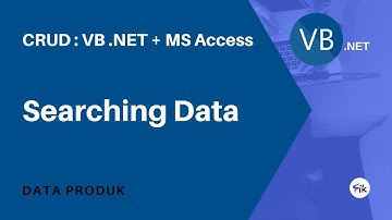 CRUD VB.net dan Ms.Access - Membuat Pencarian Data Produk | Part 6