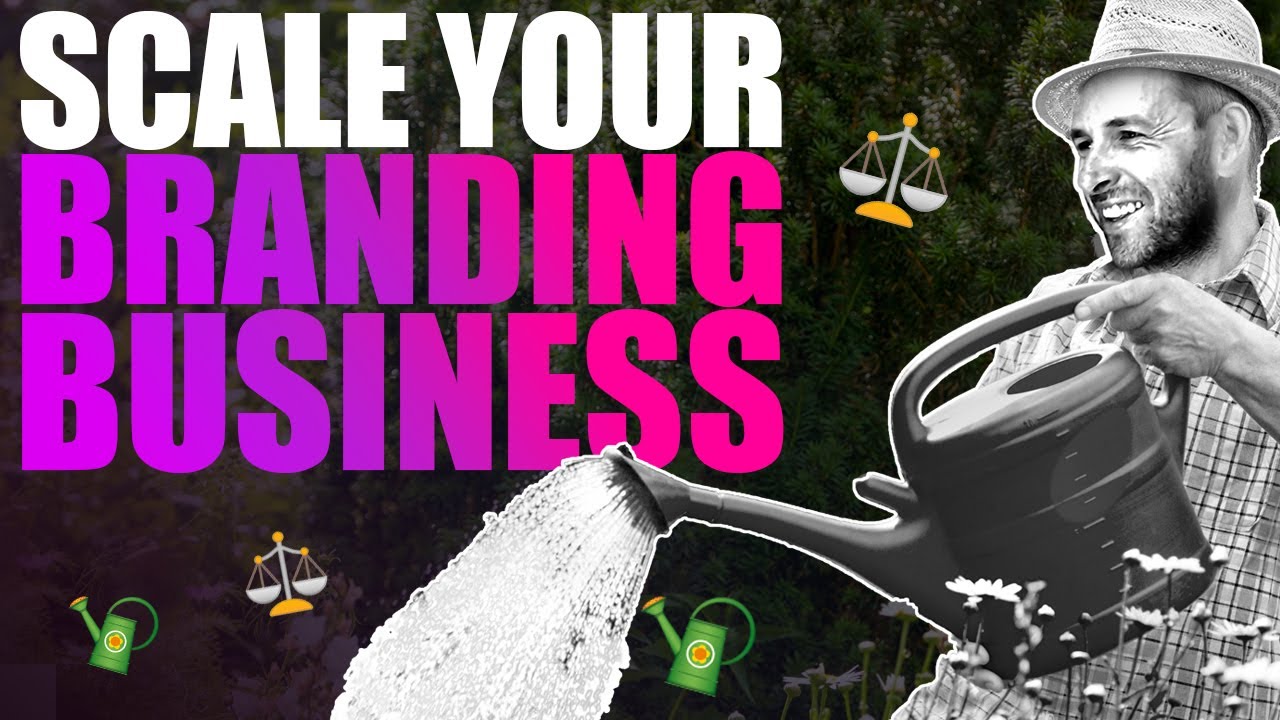 15 Tips To Scale Your Branding Agency (And Get More Clients) YouTube