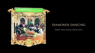 Young Stoner Life, Young Thug, & Gunna - Diamonds Dancing ft. Travis Scott (432Hz)