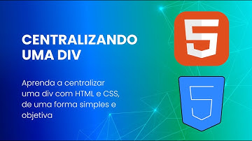 COMO CENTRALIZAR UMA DIV COM HTML E CSS