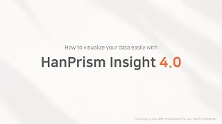 How to visualize your data easily with HanPrism Insight 4.0