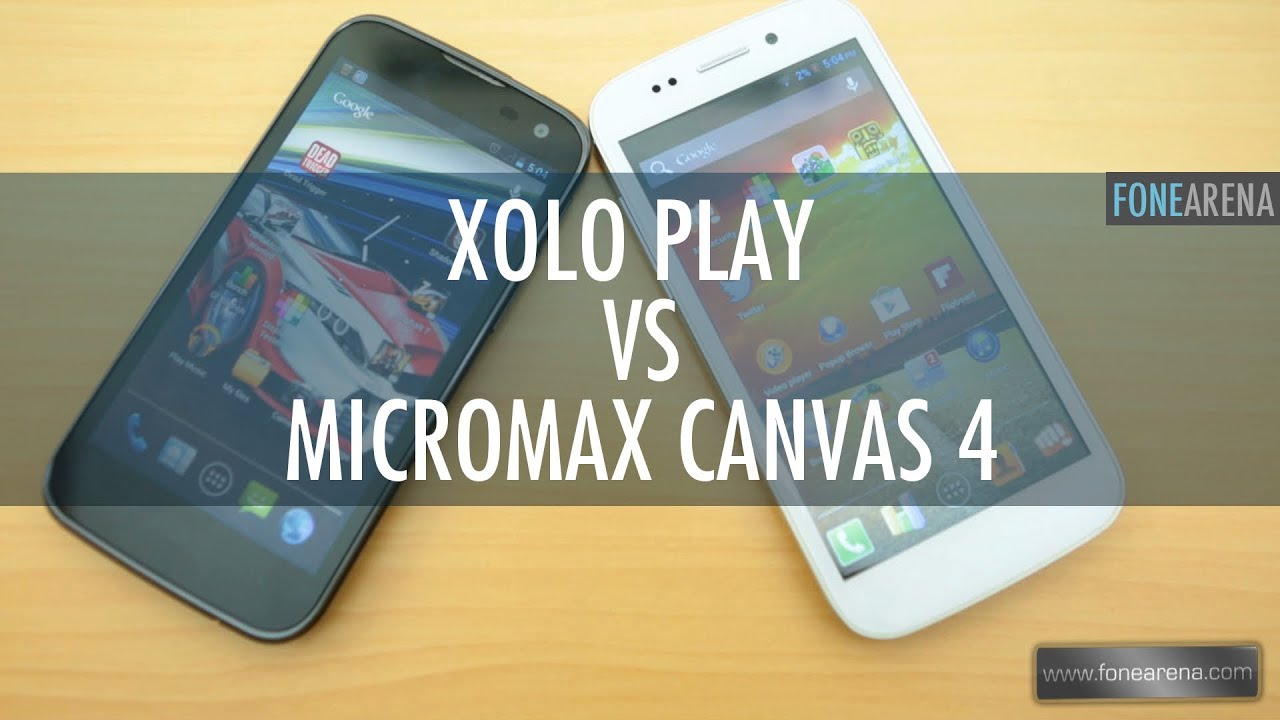 Xolo Play T1000 Vs Micromax Canvas 4