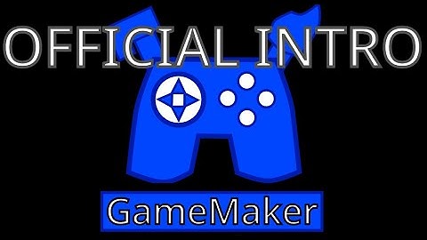 GameMaker studio ( official intro )