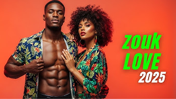 🔥 Sensual Zouk Mix 2025 | French Caribbean Sensual Love & Dance Mix 💃