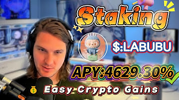 🔥 Solana mining for beginners! LABUBU staking with zero-risk steps and stable 4629.30% APY profits!