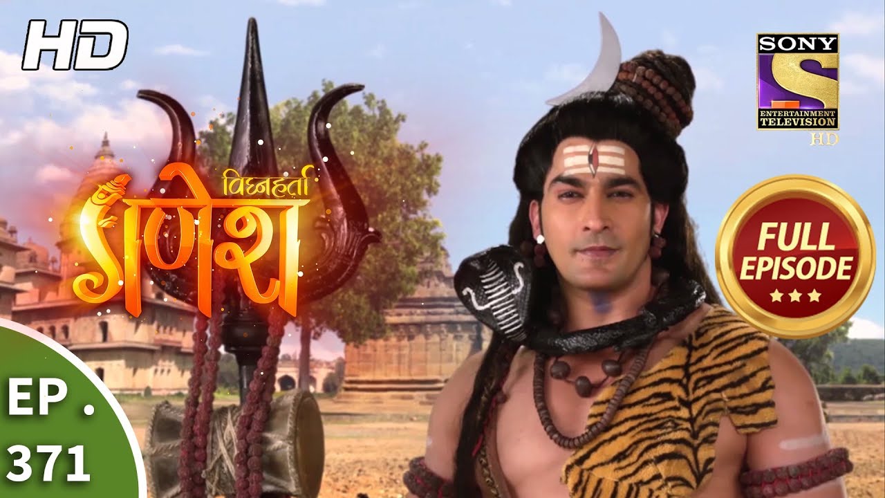 Vighnaharta Ganesh - Ep 371 - Full Episode - 22nd January, 2019