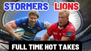 STORMERS vs LIONS | FULL TIME HOT TAKES | URC Rnd 18