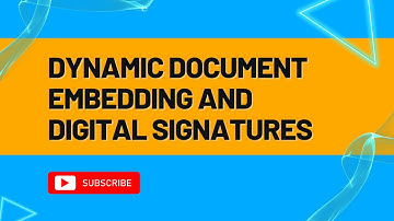 Dynamic document embedding and Digital Signatures