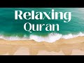 DEEPLY SATISFYING | Listen to the Quran for Peace | Try Ocean Waves With Quran | Mohammad Al Kurdi