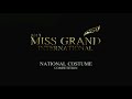 2019 MISS GRAND INTERNATIONAL : Best National Costume Competition Song