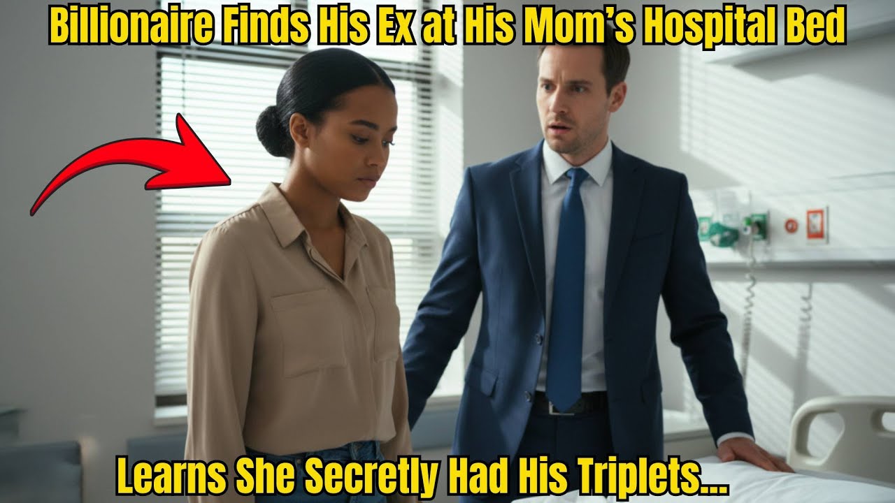 Billionaire Finds His Ex at His Mom’s Hospital Bed — Learns She Secretly Had His Triplets...