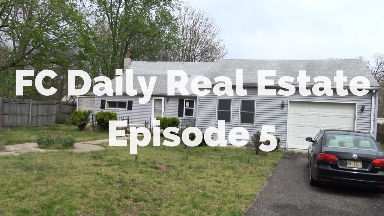 FC Daily Real Estate Ep5 - Looking for a New Flip House, My First Real Estate Investment Explained