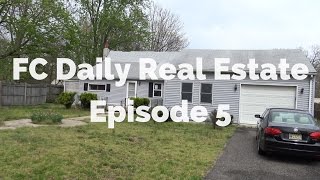 FC Daily Real Estate Ep5 - Looking for a New Flip House, My First Real Estate Investment Explained