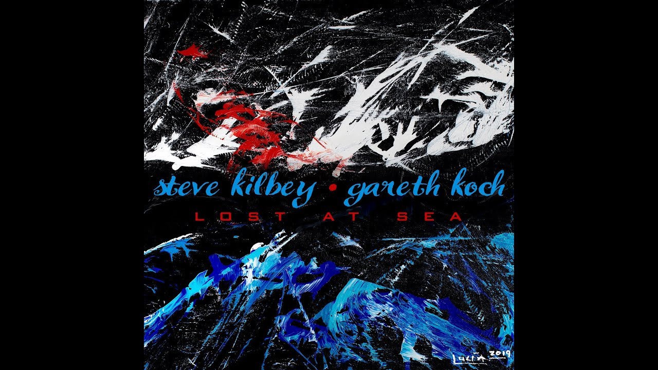 Steve Kilbey & Gareth Koch - Lost at Sea (official video)