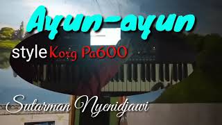 AYUN-AYUN ladrang Style Korg Pa600 KARAOKE