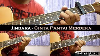 Jinbara - Cinta Pantai Merdeka (Instrumental/Full Acoustic/Guitar Cover) chords