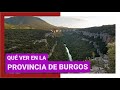 Gua completa  qu ver en la provincia de burgos espaa   turismo y viajes castilla y len