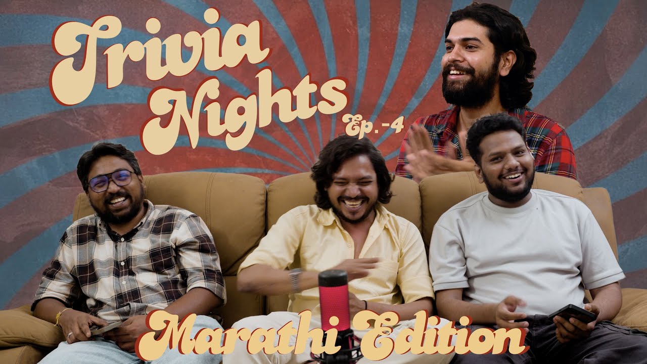 Trivia Nights | Ep. 4 | The Marathi Edition Special! 🎬🍿