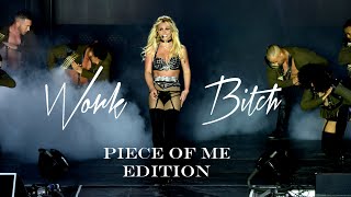 Britney Spears - Work Bitch 2020 (Piece Of Me Edition)