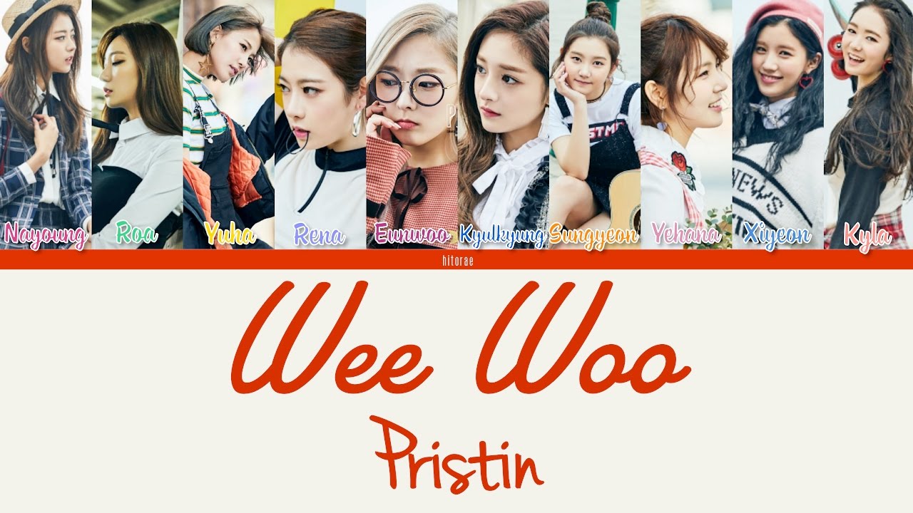 Pristin - Wee Woo Color Coded Lyrics Han/Rom/Eng - YouTube