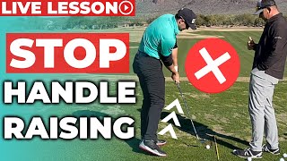 Golf Lesson: STOP Raising A High Handle At Impact