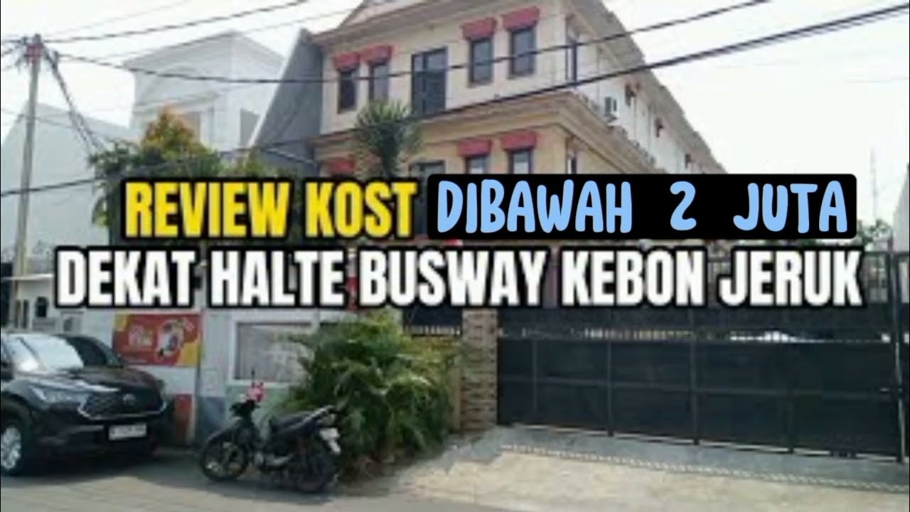 KOST HARGA 1 JUTAAN DEKAT HALTE KEBON JERUK