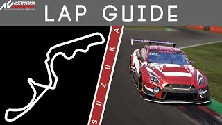 Suzuka Lap Guide - Assetto Corsa Competizione