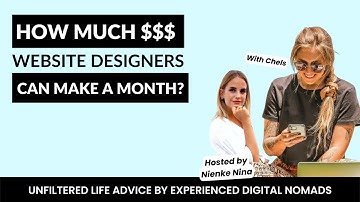 How Much MONEY CAN YOU MAKE As A Website Designer? | Digital Nomads Daily