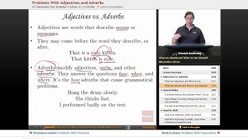 "Problems with Adjectives and Adverbs" | Advanced English Grammar with Educator.com