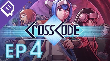 CrossCode - #4 - Onto the next stage! - Stream VOD