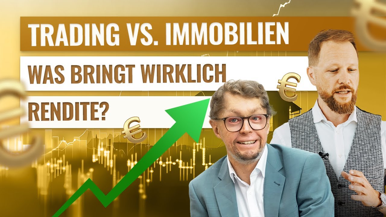 #047 - Special: Trading vs. Immobilien - ein kontroverser Dialog