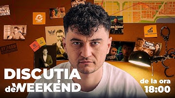 DISCUȚIA DE WEEKEND