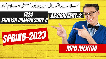 AIOU ASSIGNMENT 2 CODE 1424 (COMPULSORY ENGLISH II) SPRING 2023 B.A (Associate Degree) |@MPH-MENTOR