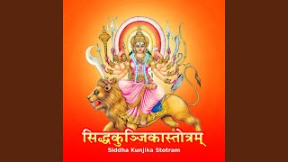 Download Lagu Siddha Kunjika Stotram (Durga Stotram) Download Lagu Siddha Kunjika Stotram (Durga Stotram)